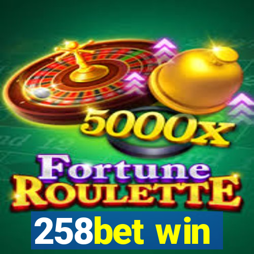258bet win